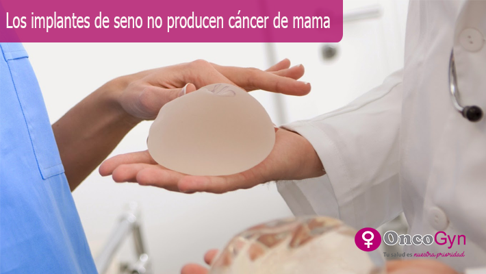 Los implantes de seno no producen cáncer de mama